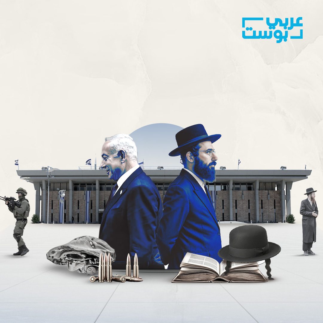 أزمة تجنيد الحريديم تهدد استمرار حكومة نتنياهو/ عربي بوست